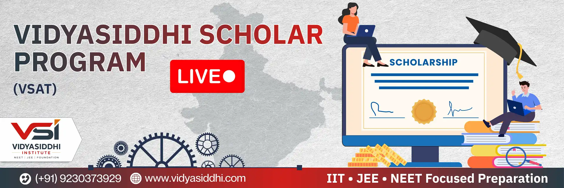 VIDYASIDDHI LIVE SCHOLAR PROGRAM (VSAT)