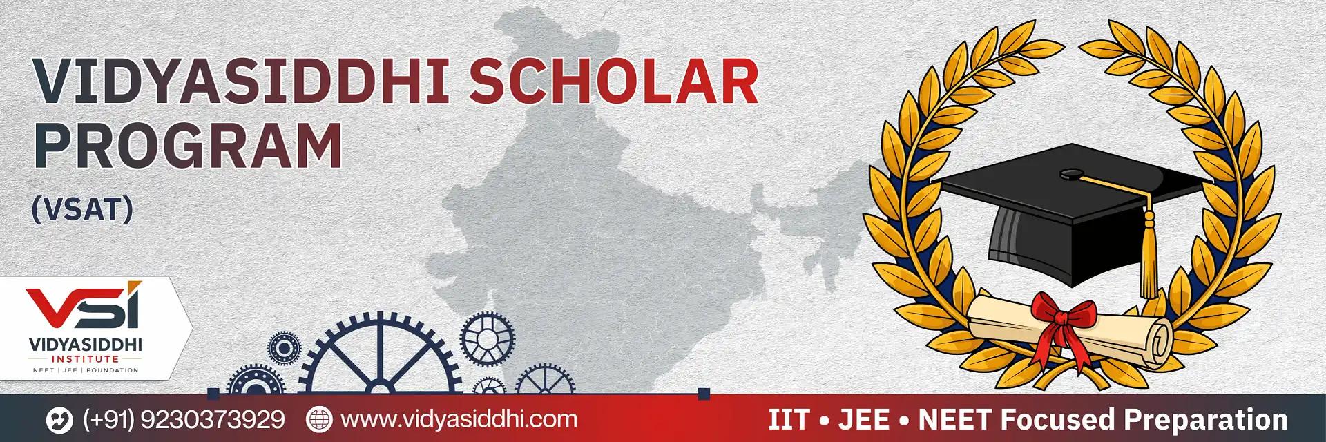 VIDYASIDDHI SCHOLAR PROGRAM (VSAT)