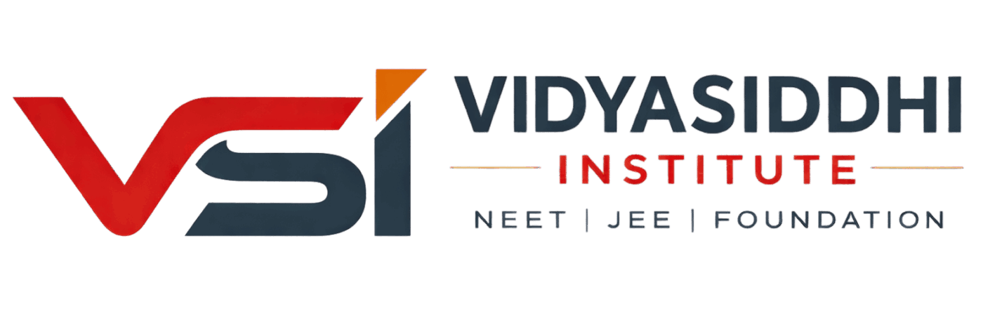 Vidyasiddhi Institute – VSI (NEET | IIT-JEE | FOUNDATION)